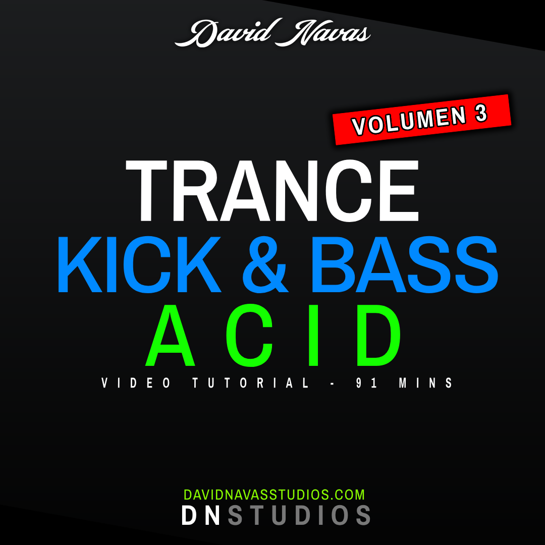 David Navas – Trance Acid Video Tutorial Vol 3