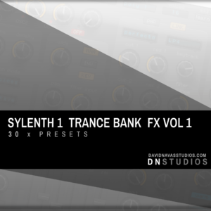 Trance Atmosphere & Texture FX | 30 x Sylenth1 Presets