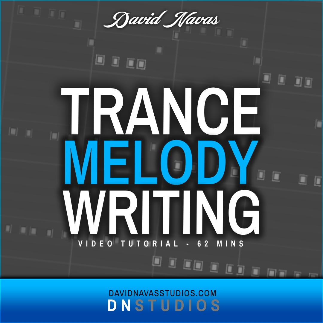 Trance Melody Writing Tutorial
