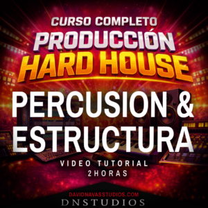 Percusión & Estructura- Hard House - Curso de Producción Musical