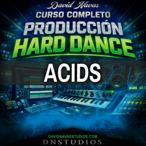 Acids - Hard Dance - Curso de Producción Musical